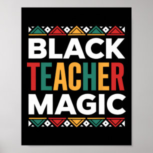Black Teacher Magic Black History Month African Am Poster