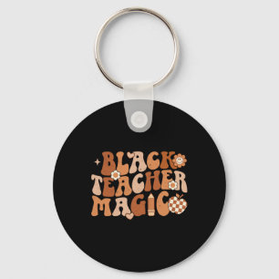 Black Teacher Magic Black History Month Melanin Ju Key Ring