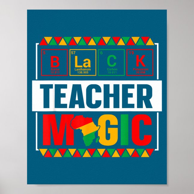 Black Teacher Magic Black History Month Teacher Me Poster (Front)