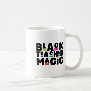 Black Teacher Magic Melanin Black History Month Ed Coffee Mug