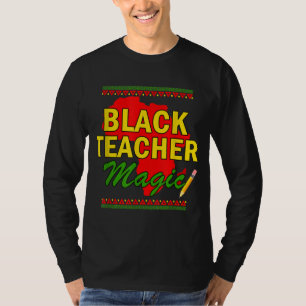 Black Teacher Magic teacher black history month bi T-Shirt