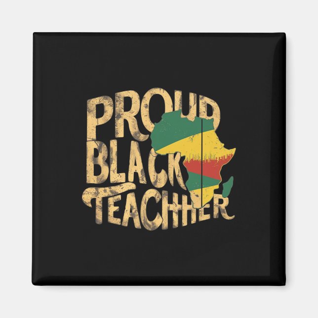 Black Teacher Problem Pride Educators School Histo Magnet (Front)