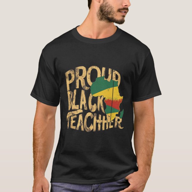 Black Teacher Problem Pride Educators School Histo T-Shirt (Front)