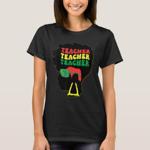 Black Teacher Queens Melanin Women Sista Teachers  T-Shirt