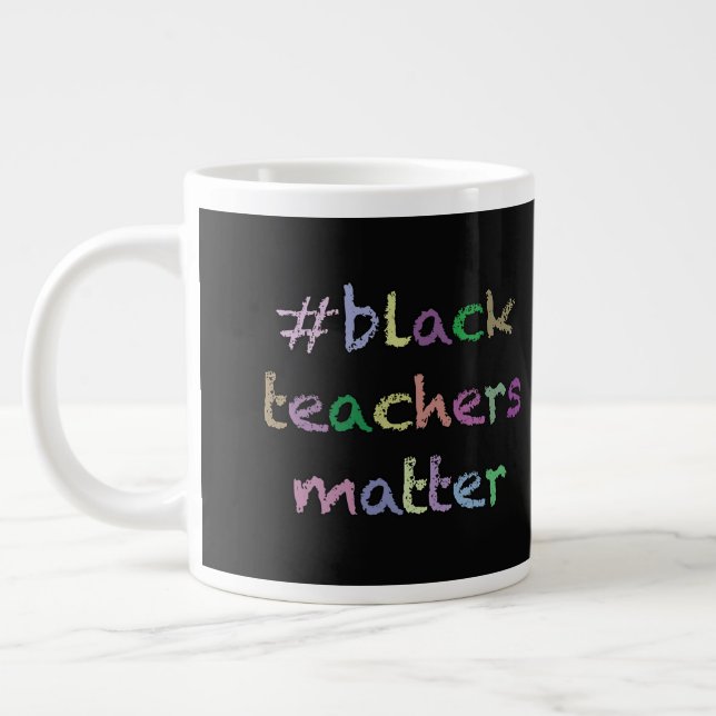 Black Teachers matter teacher gift mug (Left)