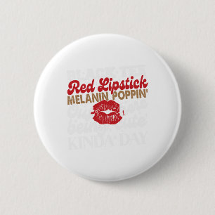 Black Tee Red Lipstick Melanin Juneteenth Black Hi 6 Cm Round Badge