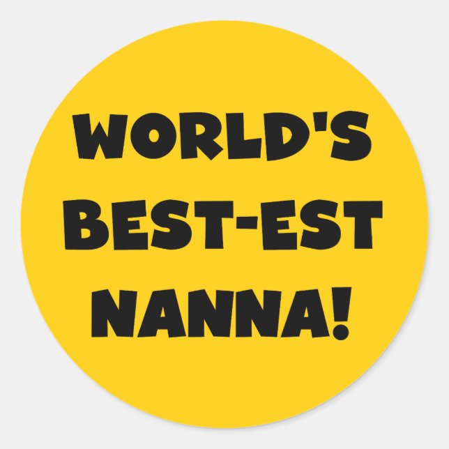 Black Text Best-est Nanna T-shirts and Gifts Classic Round Sticker (Front)