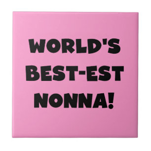 Black Text Best-est Nonna T-shirts and Gifts Ceramic Tile