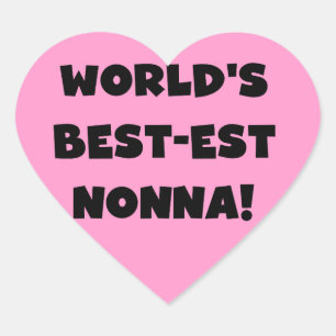 Black Text Best-est Nonna T-shirts and Gifts Heart Sticker