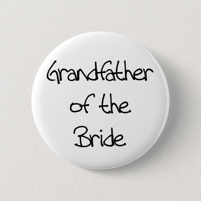 Black Text Grandfather of Bride 6 Cm Round Badge (Front)