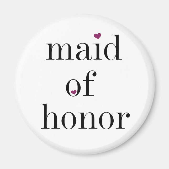 Black Text Maid of Honour Magnet (Front)