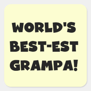 Black Text World's Best-est Grampa T-shirts Gifts Square Sticker