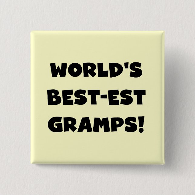 Black Text World's Best-est Gramps Gifts 15 Cm Square Badge (Front)