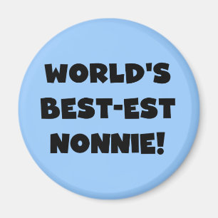 Black Text World's Best-est Nonnie Gifts Magnet