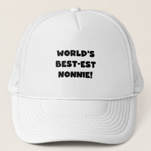 Black Text World's Best-est Nonnie Gifts Trucker Hat