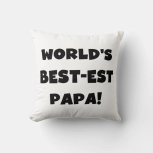 Black Text World's Best-est Papa Tshirts and Gifts Cushion