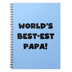 Black Text World's Best-est Papa Tshirts and Gifts Notebook