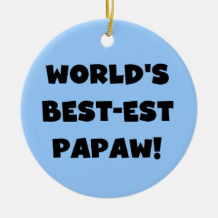 Black Text World's Best-est Papaw Gifts Ceramic Ornament