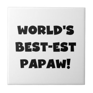 Black Text World's Best-est Papaw Gifts Ceramic Tile