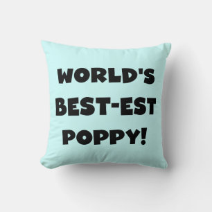 Black Text World's Best-est Poppy Gifts Cushion