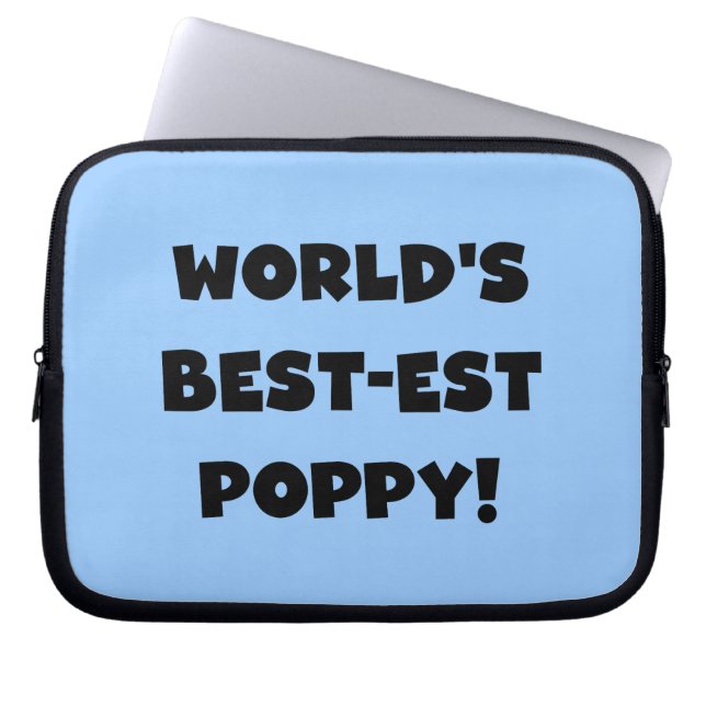 Black Text World's Best-est Poppy Gifts Laptop Sleeve (Front)