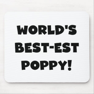 Black Text World's Best-est Poppy Gifts Mouse Pad