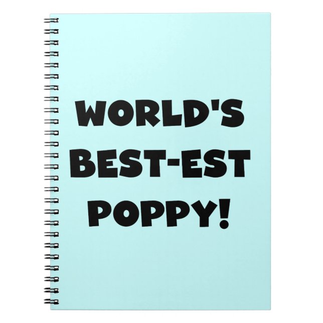 Black Text World's Best-est Poppy Gifts Notebook (Front)