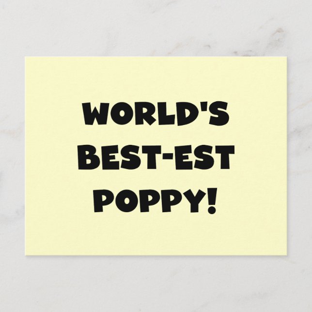 Black Text World's Best-est Poppy Gifts Postcard (Front)
