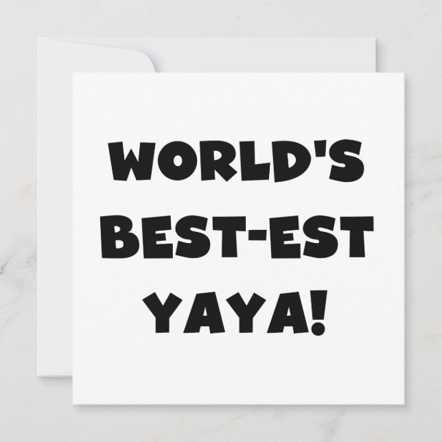 Black Text World's Best-est Yaya Gifts (Front)