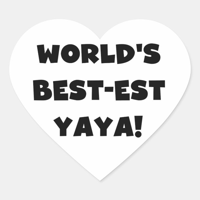 Black Text World's Best-est Yaya Gifts Heart Sticker (Front)