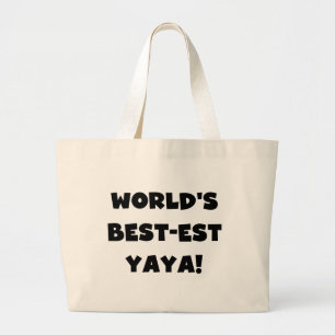 Black Text World's Best-est Yaya Gifts Large Tote Bag