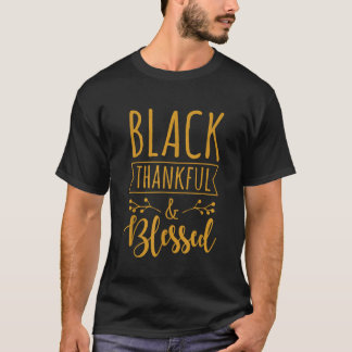 Black Thankful And Blessed Thanksgiving African Am T-Shirt