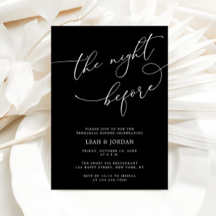 Black The Night Before Wedding Rehearsal Dinner Invitation