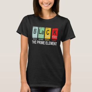 Black The Prime Element Black Lives Rights Black H T-Shirt
