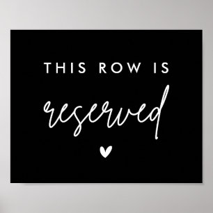 Black This Row is Reserved Chair Reserved Seat Poster