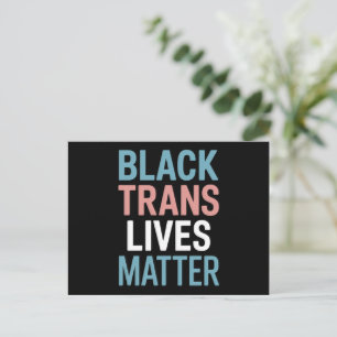 Black Trans LGBTQ Support Lives Matter Transgender Postcard