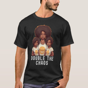 Black Twin Dad Fathers Day Double the chaos  Quote T-Shirt