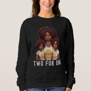Black Twin Dad Fathers Day Two for one  Quote Sweatshirt