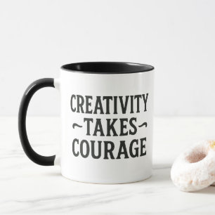 Black Typography 'Creativity Takes Courage' Mug
