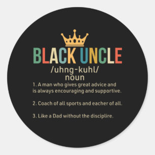 Black Uncle Definition Proud Uncle Classic Round Sticker