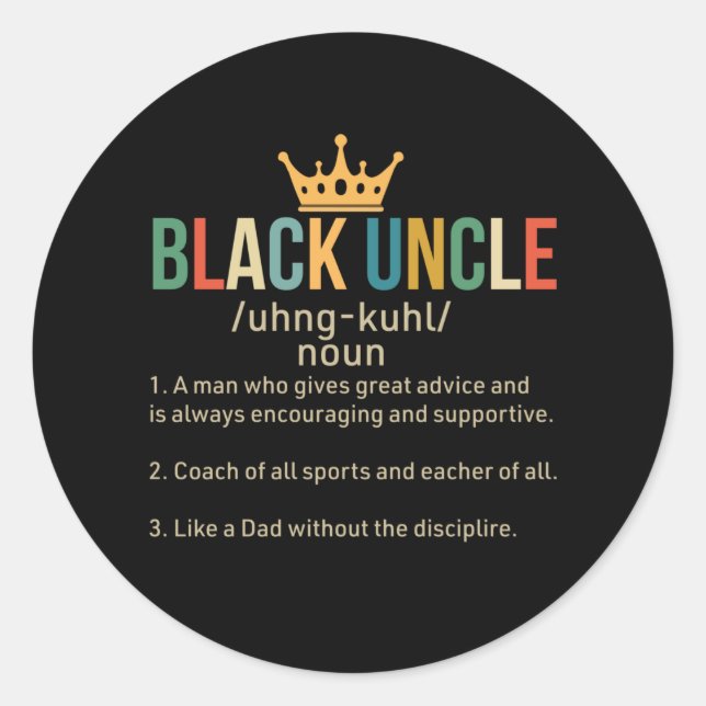 Black Uncle Definition Proud Uncle Classic Round Sticker (Front)
