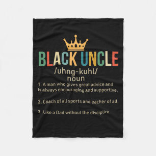 Black Uncle Definition Proud Uncle Fleece Blanket