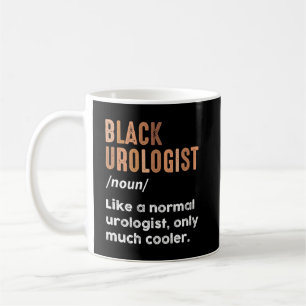 Black Urologist Definition Funny Urology Doctor Coffee Mug