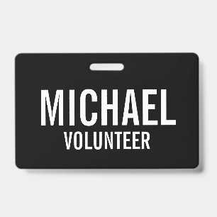Black Volunteer Badge with Custom Name ID Badge