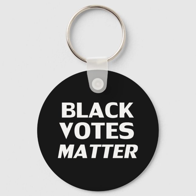 "Black Votes Matter" black white Key Ring (Front)