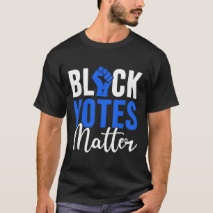 Black Votes Problem Election Voters Right Black Li T-Shirt
