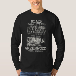 Black Wall Street Tulsa Oklahoma Black History T-Shirt
