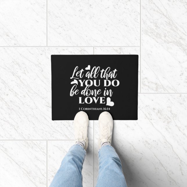 Black & White 1 Corinthians 16:14 Bible Verse Art Doormat (Indoor)