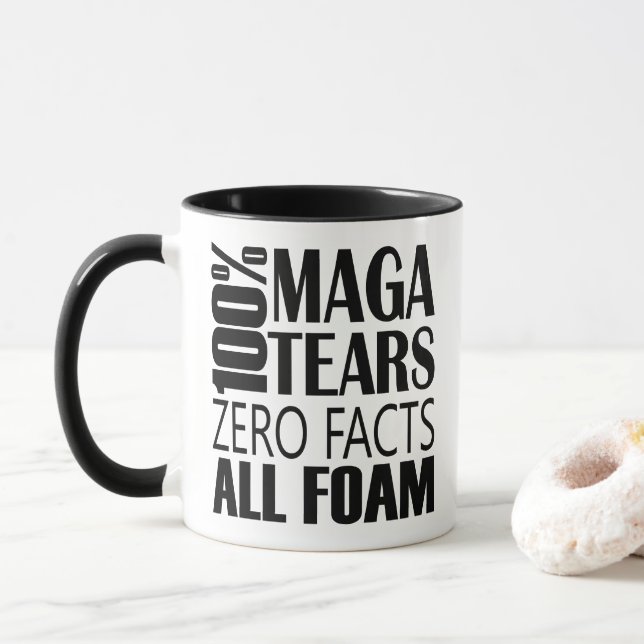 Black White Anti MAGA Tears Typography Mug (With Donut)
