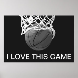 Black & White Basketball Poster I Love This Game